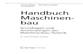 Handbuch Maschinenbau : Grundlagen und Anwendungen der Maschinenbau … · 2018. 1. 4. · 35.5 Unterschiedezwischen Maschinenbau, Elektrotechnik und Mechatronik 650 36 Modellbindung