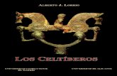 ALBERTO J. LORRIO - RUA: Principal · 2016. 4. 25. · Alberto J. Lorrio Los Celtíberos ÍNDICE 8 cia interna del registro funerario, que aboga por su ﬁ abilidad, siendo verdaderamente
