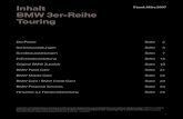 Inhalt Stand: März 2007 BMW 3er-Reihe Touringbox.motorline.cc/autowelt/pdf/bmw_3er_touring_preise07.pdf318i Advantage ZR53 95/129 9% 24.044,34 31.450,-235,-Österreich-Paket 9% 1.470,00