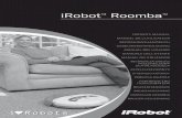 iRobot Roomba · 2016. 8. 4. · • vacíe la bolsa del Roomba® y limpie su filtro después de cada 3 usos. • para extender la vida útil de la batería, almacene el Roomba®