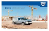 Dacia Dokker Van - Renault · Laadvolume, rijcomfort, optimale toegankelijkheid, de Dacia Dokker Van beantwoordt aan alles om uw dagelijks werk te vergemakkelijken. Met hem stapelen