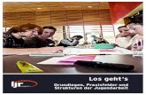 Los geht‘s - Landesjugendring Niedersachsen e.V. · 2014. 12. 11. · 8 Los geht‘s – Grundlagen, Praxisfelder und Strukturen der Jugendarbeit zwei Gleichaltrigenerziehung Jugendarbeit