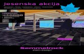 Jesenska akcija · 2017. 10. 8. · Katalog “Ideje za vrt 2017” – najtraženiji katalog za krajobrazno uređenje u Hrvatskoj! Naručite besplatno na semmelrock@semmelrock.hr