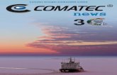Comatec asiakaslehti 1 2016 · 2019. 5. 27. · Comatec-konsernissa kantavia voimia ovatkin olleet vahva tu-levaisuuden usko, tahto menes-tyä ja yritysjohdon katseen pitäminen huomisessa.