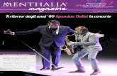 Periodico d’informazione - Menthalia Magazinemagazine.menthalia.com/wp-content/uploads/2015/05/... · 2015. 5. 13. · un bel salto negli anni ’80 tra le note degli Spandau Ballet
