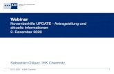 Webinar · 2020. 12. 2. · © IHK Chemnitz 1 Webinar Novemberhilfe UPDATE - Antragstellung und aktuelle Informationen 2. Dezember 2020 02.12.2020 Sebastian Gläser, IHK Chemnitz