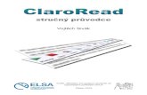 Vojtěch Sivák - Centrum Carolina – UK Point · 2019. 12. 6. · 8 2. Hlavní panel programu ClaroRead Po spuštění programu ClaroRead se na pracovní ploše zobrazí hlavní