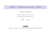 BDW1 - Programmation web - HTML · 2020. 10. 1. · BDW1-Programmationweb-HTML FabienDuchateau fabien.duchateau[at]univ-lyon1.fr UniversitéClaudeBernardLyon1 2020-2021