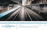 Movilidad para Todos · 2020. 9. 17. · Estrategia de Movilidad Segura Sostenible Conectada Planificación de la Movilidad Sostenible 1.1 1.1.1 Inventario de planes, estrategias