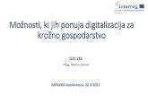 GZS ZEE · Možnosti, ki jih ponuja digitalizacija za krožno gospodarstvo GZS ZEE Mag. Marko Bohar MOVECO konferenca, 22.2.2017
