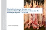 Möglichkeiten und Grenzen der Lebensmittelketten ......Seite 4 Lüppo Ellerbroek, Möglichkeiten und Grenzen der Lebensmittelketten-Verantwortung bei der Bekämpfung von Zoonosen
