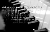 Maurice RAVEL - WordPress.com · 2019. 5. 29. · Maurice RAVEL 1875 - 1937 La V ALSE Poème choréographique pour Orchestre a modified version of the composer’s piano transcription