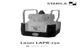 Laser LAPR-150 - STABILA...Time se optika za prelamanje zrake postavlja u krajnji položaj. Montirajte rotacijski laser na stativ neposredno ispred proizvoljnog zida A. Za vertikalnu