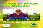 Bwyd er mwyn ein Dyfodol - Organic Centre Wales · 2014. 12. 29. · cynhyrchu bwyd organig da, ac mae hynny’n rhoi hwb go iawn i ni.” Bwyd er mwyn ein Dyfodol: Ffermio gyda Pobl