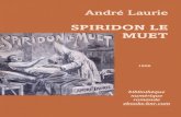 Spiridon le Muet - Ebooks-bnr.com · André Laurie SPIRIDON LE MUET 1906 bibliothèque numérique romande ebooks-bnr.com