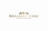 BRILLIANT CEBU ENGLISH ACADEMYBRILLIANT CEBU ENGLISH ACADMEYはTESDA登録し、フィリピン政府から許可を得た数少ないTESDA認定校です。 6. 門限が無く、自分に合ったスタイルの生活が可能