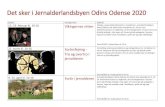 Det sker i Jernalderlandsbyen Odins Odense 2020 · 2020. 2. 23. · Det sker i Jernalderlandsbyen Odins Odense 2020 . Datoer Arrangement Indhold . 15.-23. februar kl. 10-16 . Vikingernes