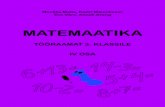 MATEMAATIKA - HEVMeelika Maila, Kadri Männiksaar, Eve Värv, Anneli Areng Matemaatika tööraamat 3. klassile, 4. osa Tööraamat vastab põhikooli lihtsustatud riikliku õppekava