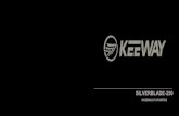 SILVERBLADE-250 - Keeway-Benelli Áruház · SILVERBLADE-250 HASZNÁLATI UTASÍTÁS. 1 - 2 250T-8 2016DEC12 Előszó Köszönjük, hogy a KEEWAY termékét választotta. ...