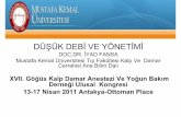 DÜŞÜK DEBİVE YÖNETİMİgkda.org.tr/congress/17/sunumlar/25.pdf · 2020. 5. 5. · DÜŞÜK DEBİVE YÖNETİMİ DOC.DR. İYAD FANSA Mustafa Kemal Üniversitesi Tıp Fakültesi