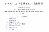 J-PARCにおける重イオン将来計画lambda.phys.tohoku.ac.jp/.../files/NishinaWS2015/Sako.pdfJ-PARC重イオン将来計画の目的 RHIC/LHCでは、高温、低バリオン