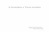 A bronzkor a Tisza mentén - Finnországi Magyarok Egyesületemagyarutca.org/nyeomszsz/orszavak/pdf/7_tan_kavai... · 2012. 6. 10. · A Tisza mentén a bronzkor kezdetén a vučedoli