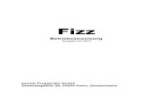 Fizz - DHV · 2017. 1. 19. · Betriebsanweisung Fizz (Stand 01.01.2016) Allgemeines Die Entwicklung des Hängegleiters „Fizz“ (engl. to fizz = zischen) resultiert aus einer zweijährigen