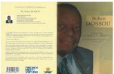 Robert DOSSOU - Friedrich Ebert Foundationlibrary.fes.de/pdf-files/bueros/benin/16474.pdf · 2020. 9. 10. · ouvrage « Semer l’audace et l’espérance » qui retrace votre prise
