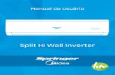 Split Hi Wall Inverter airvolution.pdf · 2020. 5. 6. · Manual do Usuário Split Hi Wall Inverter ÀOWUo degelo ligado timer INVERTER. 2 256.08.799 - A - 04/19 Obrigado por escolher