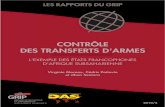 contrôle des transferts d'armes · 2012. 8. 27. · Contrôle des transferts d'armes I. l’afrique et les transferts d’armements Il est très difficile d'évaluer précisément