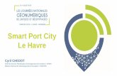 Smart Port City Le Havre - geodatadays.fr...port et de son territoire par la digitalisation •La traçabilité du conteneur, point clé dans l’optimisation de la chaine logistique