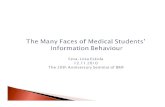 Aim of the study: students™ information behaviour and ......Aim of the study:! to examine the possible relationships between students information behaviour and learning environments!