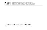 Jahresbericht 2010 - Graubünden · 2011. 9. 19. · Jahresbericht 2010 . Staatsarchiv Graubünden Archiv dal stadi dal Grischun . ... ETH Paul Juon (1897-1982) (A Sp III/15o). –