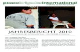 jahresbericht 2010JAHRESBERICHT 2010 PEACE BRIGADES INTERNATIONAL - DEUTSCHER ZWEIG E.V. in Deutschland ist es selbstverständlich, sich auf Rechte zu berufen und diese einzufordern.
