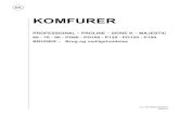 KOMFURER - irp-cdn.multiscreensite.com...KOMFURER PROFESSIONAL – PROLINE – SERIE K – MAJESTIC 60 - 70 - 90 - PD90 - PD100 - P120 - PD120 - P150 BRUGER – Brug og vedligeholdelse