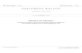 PARLEMENT WALLON · 2019. 12. 11. · Le Gouvernement wallon présente au Parlement wallon le projet de décret dont la teneur suit : Chapitre 1er Dispositions générales Article