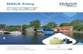 BAGA Easy - RSK Databasen...1 Kretslopps-anpassat BAGA Easy Avloppsanläggningar för hög skyddsnivå Enkelt och driftsäkert Bästa miljö och hälsoskydd 10 års process- och funktionsgaranti