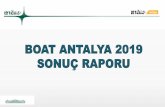BOAT ANTALYA 2019 SONUÇ RAPORUboatantalya.com/boatantalya/uploads/reports/boat_sonu... · 2019. 12. 17. · Tüyap Tüm FuarcılıkYapımA.ŞtarafındanDeniz Ticaret Odasıibirliğinde,
