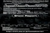 Show Report - 日本能率協会 · 2017. 2. 11. · Tokyo Big Sight (Tokyo International Exhibition Center, Japan) Date October 26(Wed) - 28(Fri), 2016 10:00～17：00 Venue Japan