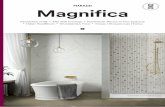 Magnifica - Marazzi Group · 2020. 9. 9. · per rivestimenti a parete che sposa bellezza classica e gusto contemporaneo. Nel grande formato 60x180 a spessore 7 mm, Magnifica sprigiona