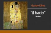 “il bacio”sbf9ab04fbeaa97e5.jimcontent.com/download/version...Ne «Il bacio», probabilmente il più noto dei dipinti di Klimt, la combinazione di bidimensionalità e ornamentazione,