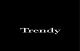Trendy - WordPress.com · 2017. 6. 7. · Trendy Trendy Trendy es un ladrillo esmaltado, de estilo mayólica, disponible con textura mate y brillo en formato 12,5 x 25 cm. Su amplia