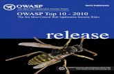 OWASP Top 10 - 2010...memperbarui OWASP Top 10. Dalam rilis 2010 ini, kami telah melakukan tiga perubahan signifikan: 1) Kami mengklarifikasi bahwa Top 10 adalah tentang Top 10 Risks,
