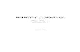 Analyse complexe - u-bordeaux.fr · 2011. 9. 29. · Analyse Complexe Philippe Charpentier ... loin dans la théorie des fonction holomorphes d’une variable complexe, le lecteur