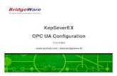 KepSeverEX OPC UA Configuration · 2019. 2. 8. · 1. HY헤드라인M(20pt)OPC UA Configuration – Server Endpoint 설정 • OPC UA Configuration Manager 창에서LocalHost 외에Network를사용하는URL을선택후