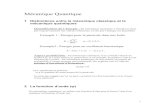 Mécanique Quantique - ESIernzerhm/cours/QM/part1.pdf · 2003. 8. 26. · Mécanique Quantique 1 Distinctions entre la mécanique classique et la mécanique quantiques Quantification