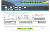 LIXO - m2.lmcdn.fr · LIXO ® Pour équiper un panneau rigide de largeur 2m50 : DIRICKX garantit 10 ans la stabilité des éléments du kit d’occultation aux variations de températures