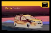 Dacia Dokker · 2020. 12. 30. · Dacia Dokker est le premier combispace de la gamme Dacia. En famille comme pour le travail, en semaine et le week-end, il répond intelligemment