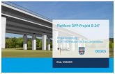 Plattform ÖPP-Projekt B 247 - DEGES · 2019. 9. 9. · 31 Plattform ÖPP-Projekt B 247 – Projektvorstellung 12.06.2019 Vergabeunterlagen – EU 3 Referenzplanung Strecke Digitale