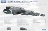 VEM K21R / K22R / WE1R - Tripus · 2010. 4. 24. · • Pulsgivare, tachometer, varvtalsvakt • Valfri kulör • Mm mm. 2 Teknisk beskrivning Tre motorkategorier VEMs 3-fas industrimotorer
